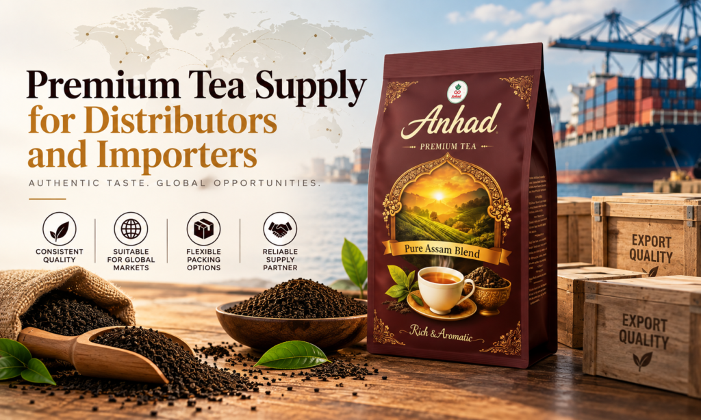 Premium Tea Supply for Distributors and Importers